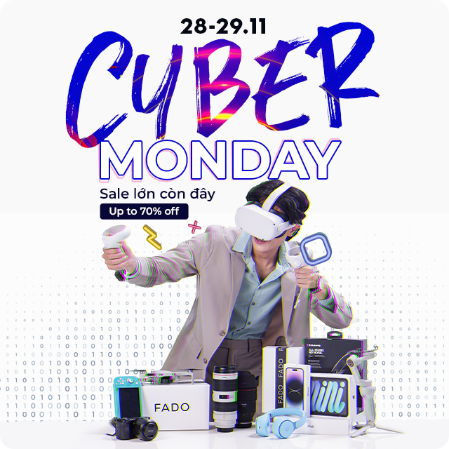 [FADO]Cyber Monday - Sale up to 90% - Mã giảm 500K
